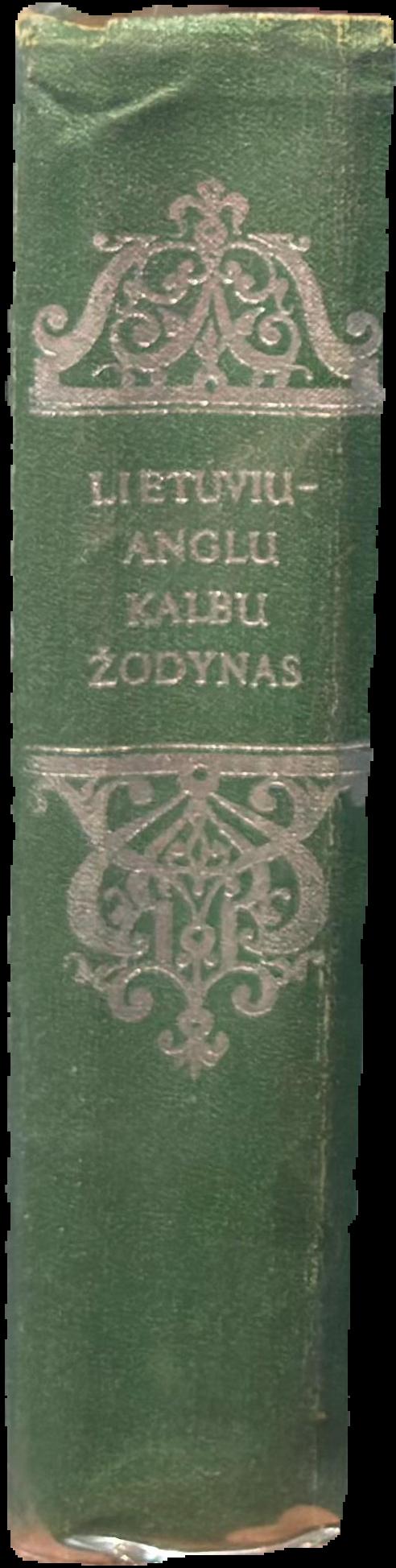 Lithuanian-English Dictionary = Lietuų- Anglų kalbų žodynąs live spine