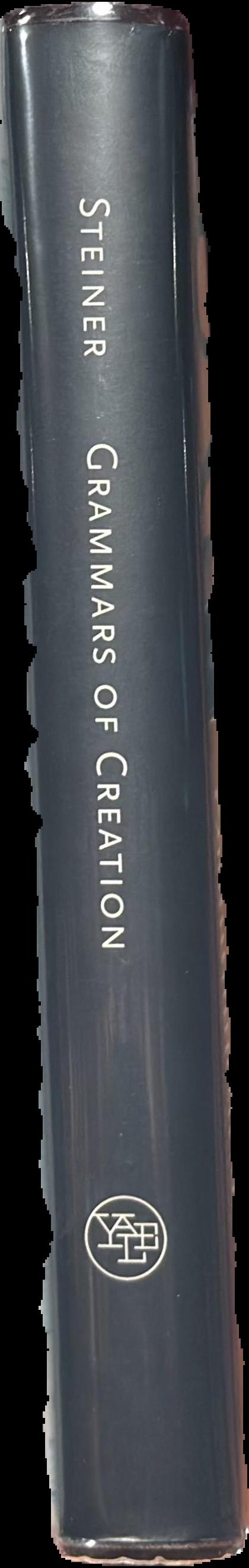 Grammars of creation : originating in the Gifford lectures for 1990 live spine