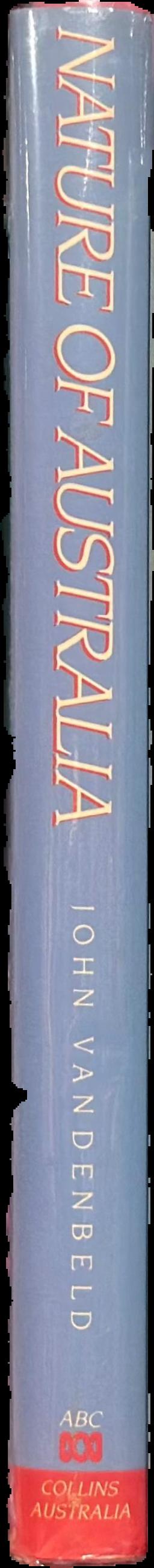 Nature of Australia : a portrait of the island continent live spine