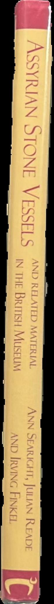 Assyrian stone vessels and related material in the British Museum live spine