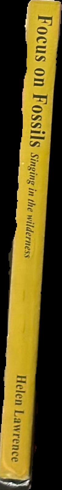 Focus on fossils : singing in the wilderness live spine