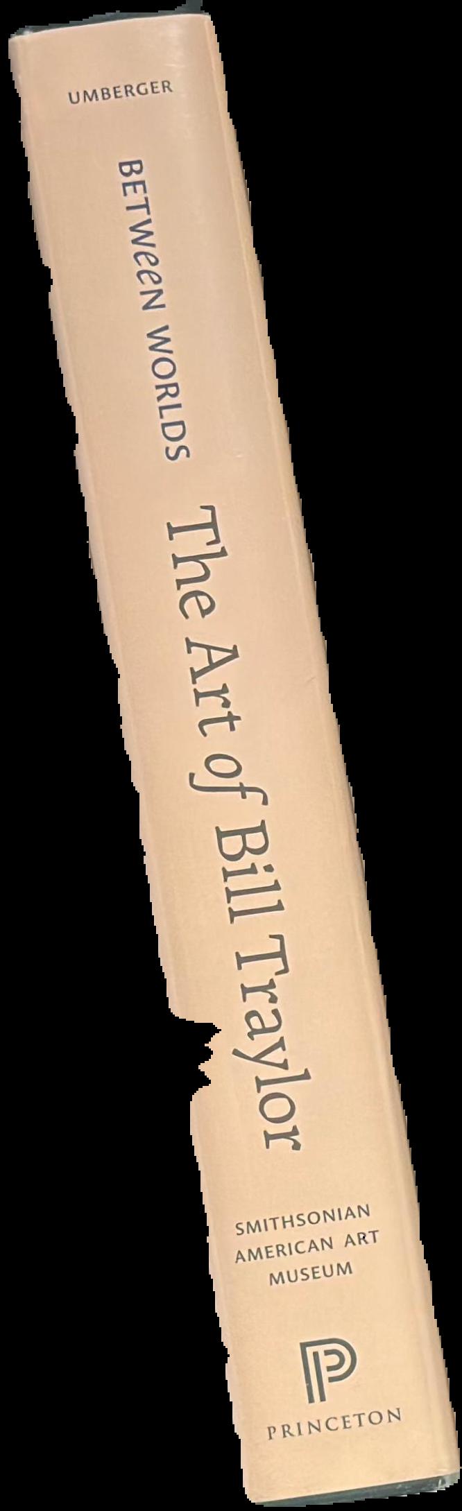 Between worlds : the art of Bill Traylor live spine