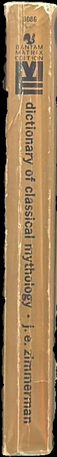 Dictionary of Classical mythology live spine