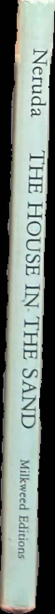 The house in the sand : prose poems live spine