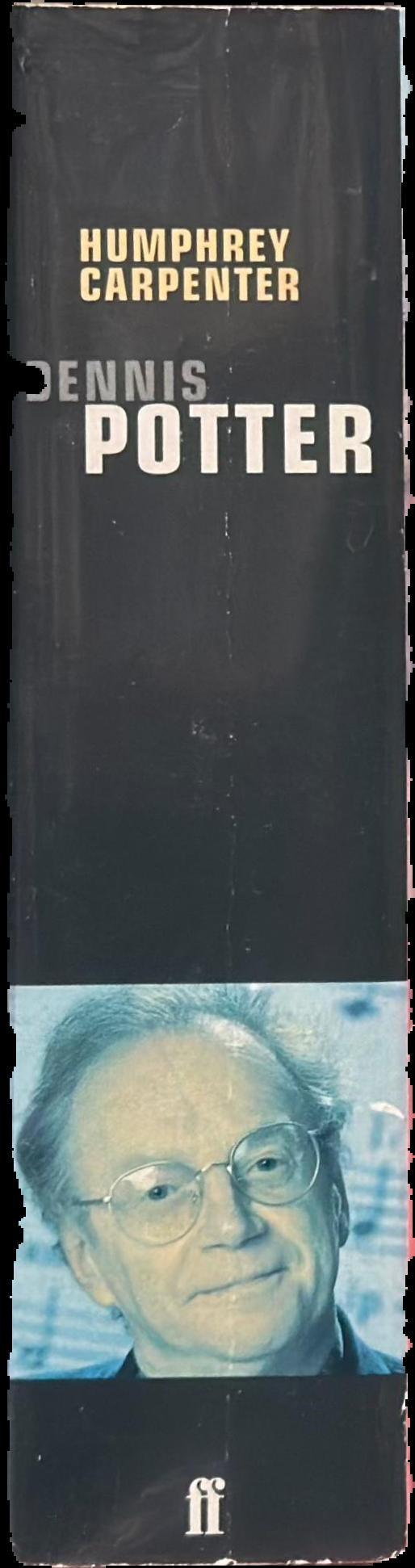Dennis Potter : a biography live spine