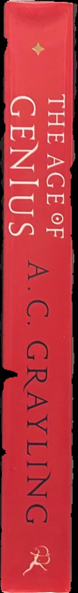 The age of genius : the seventeenth century and the birth of the modern mind / A. C. Grayling live spine