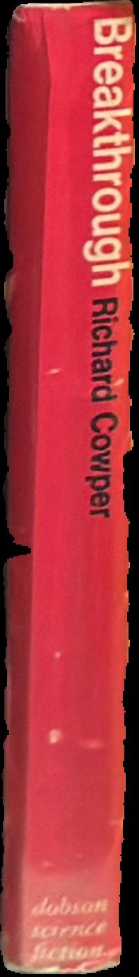 Breakthrough / a novel by Richard Cowper live spine