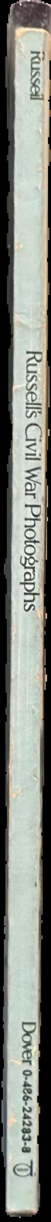 Russell's civil war photographs : 116 historic prints live spine