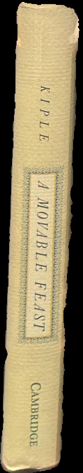 A moveable feast : ten millennia of food globalization / Kenneth F. Kiple live spine