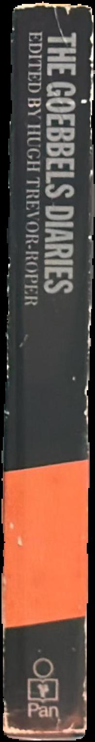 The Goebbels diaries : the last days ; edited, introduced and annotated by Hugh Trevor-Roper ; translated from the German by Richard Barry live spine