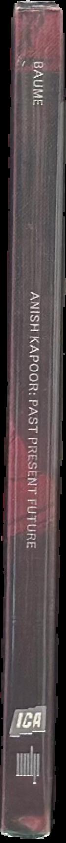 Anish Kapoor : past, present, future live spine