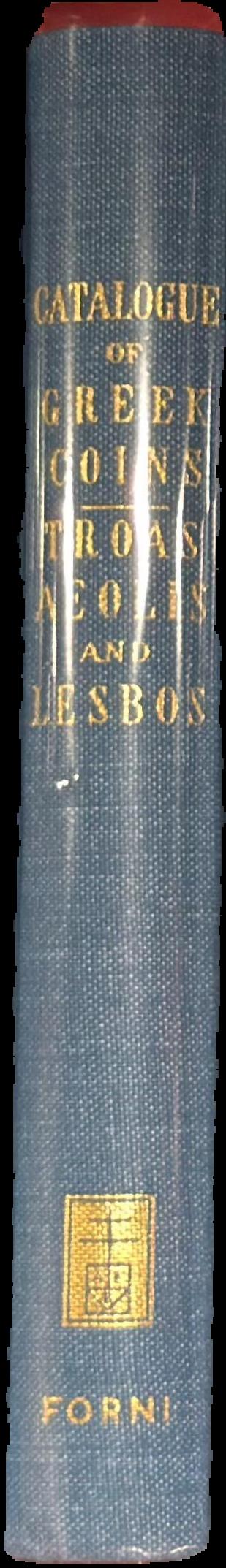 Catalogue of the Greek coins of Troas, Aeolis, and Lesbos live spine
