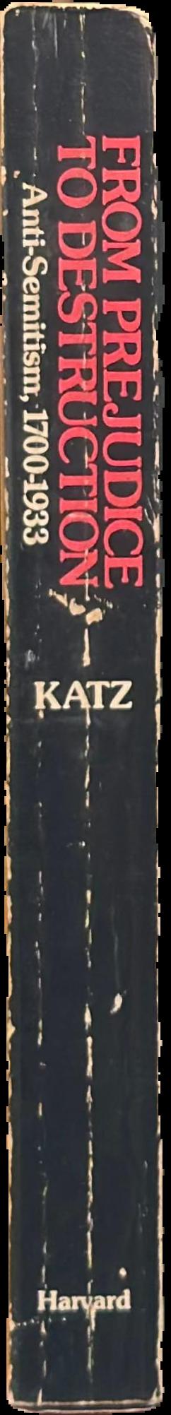 From prejudice to destruction : anti-Semitism, 1700–1933 live spine