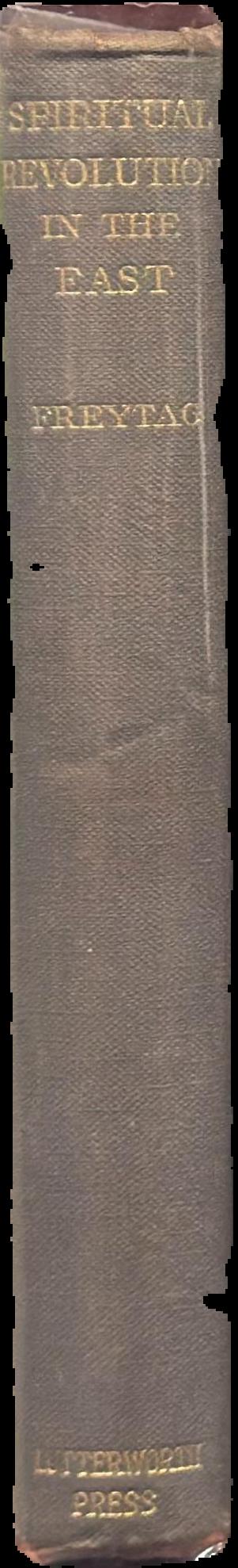 Spiritual revolution in the East / by Walter Freytag ; translated by L. M. Stalker ;with a foreword by Dr. William Paton live spine