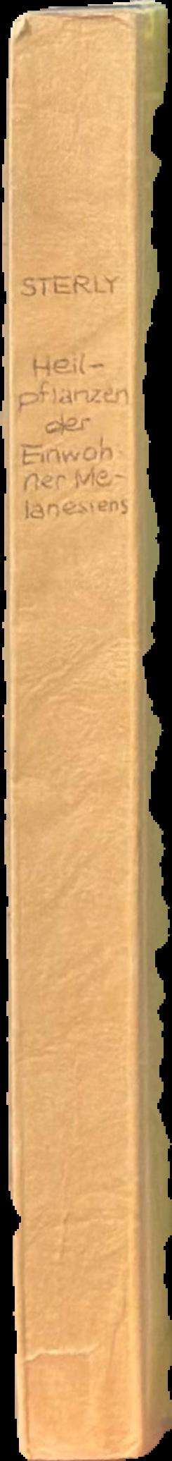 Heilpflanzen der Einwohner Melanesiens. Beiträge zur Ethnobotanik des südwestlichen Pazifik= Medicinal plants of the inhabitants of Melanesia : contribution to the ethnobotany of the southwest Pacific live spine