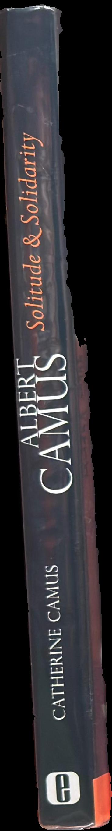Albert Camus : solitude and solidarity live spine