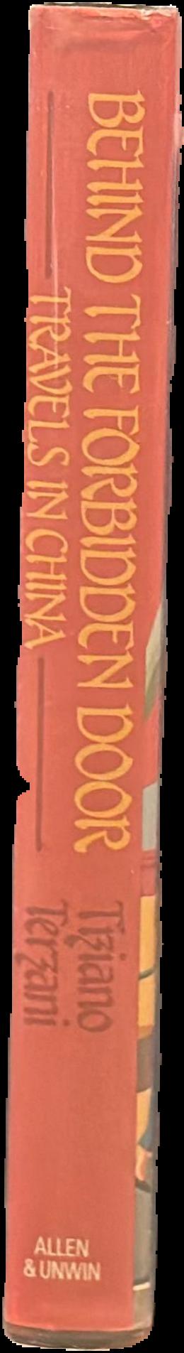 Behind the forbidden door: travels in China live spine