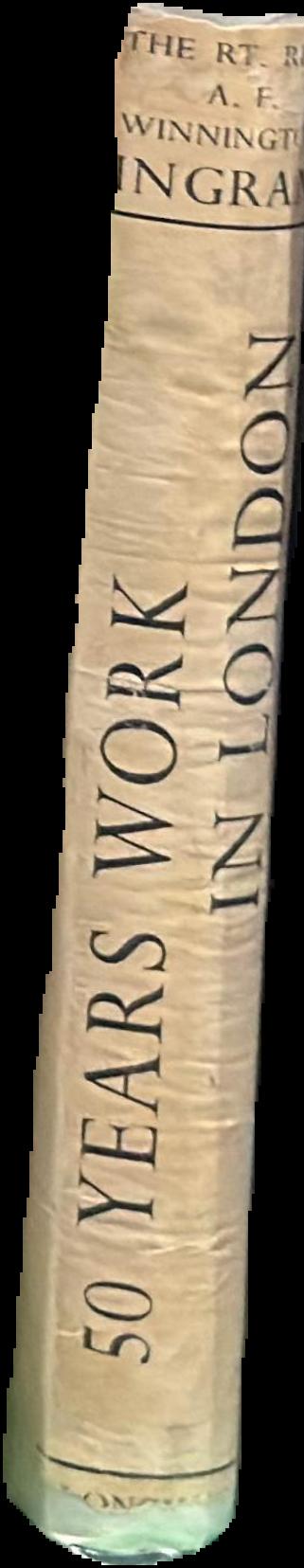 Fifty years' work in London (1889-1939) live spine