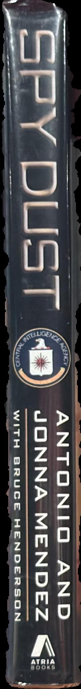 Spy dust : two masters of disguise reveal the tools and operations that helped win the Cold War live spine