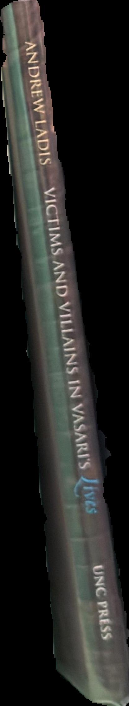 Victims and villains in Vasari's lives live spine