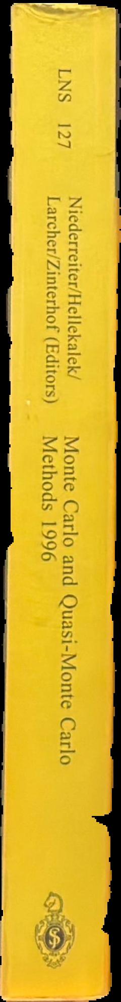 Monte Carlo and Quasi-Monte Carlo methods 1996 : proceedings of a conference at the University of Salzburg, Austria, July 9-12, 1996 live spine