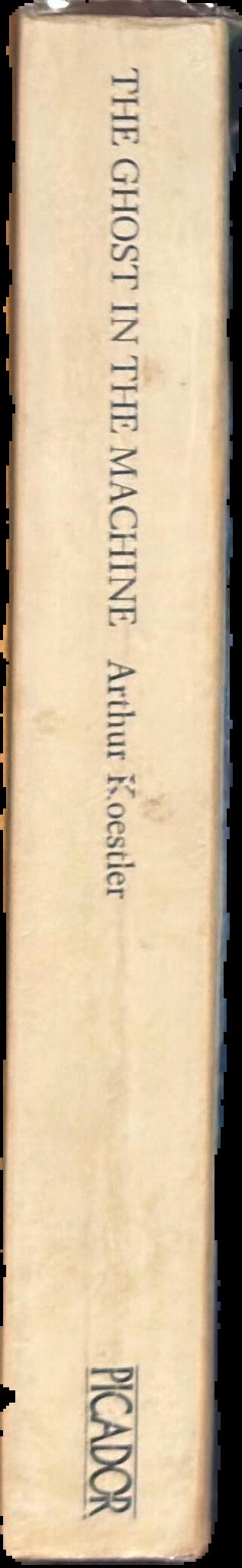 The ghost in the machine / Arthur Koestler live spine