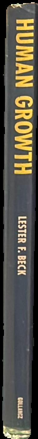 Human growth : the story of how life begins and goes on live spine