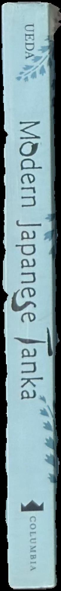 Modern Japanese tanka : an anthology live spine