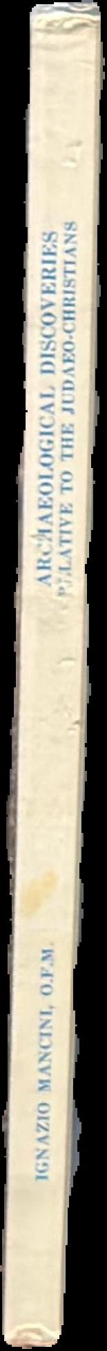 Archaeological discoveries relative to the Judaeo-Christians : historical survey live spine