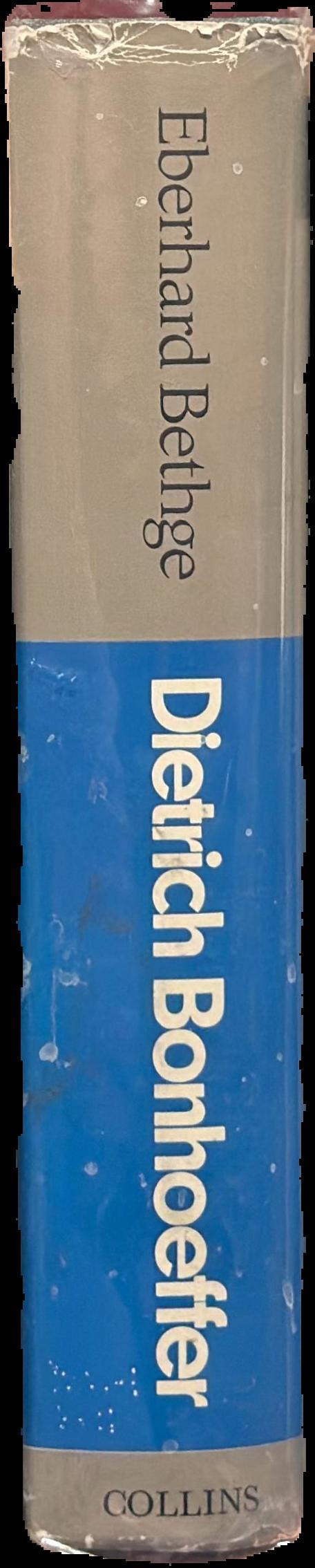 Dietrich Bonhoeffer : theologian, Christian, contemporary / Eberhard Bethge ; translated by Eric Mosbacher [and 4 others] ; [edited by] Edwin Robertson live spine