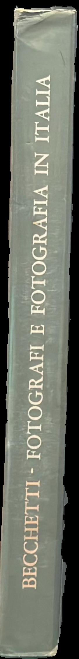 Fotografi e fotografia in Italia : 1839-1880 live spine
