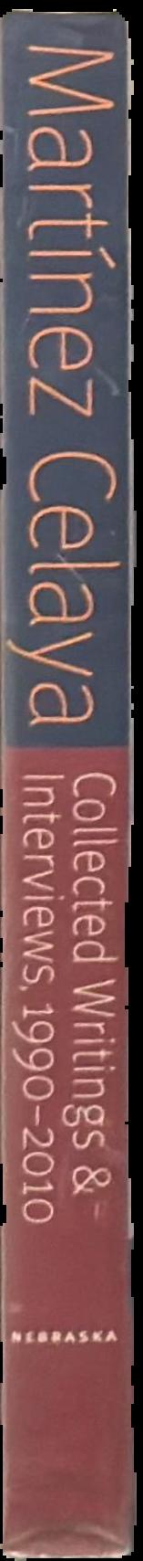 Enrique Martinez Celaya : collected writings and interviews, 1990-2010 live spine