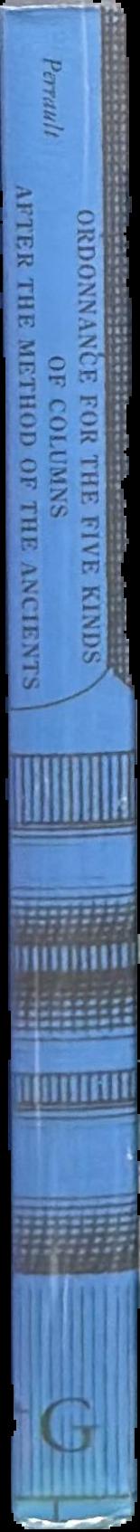 Ordonnance for the five kinds of columns after the method of the ancients live spine