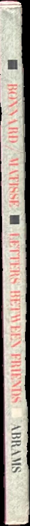Bonnard/Matisse : letters between friends live spine