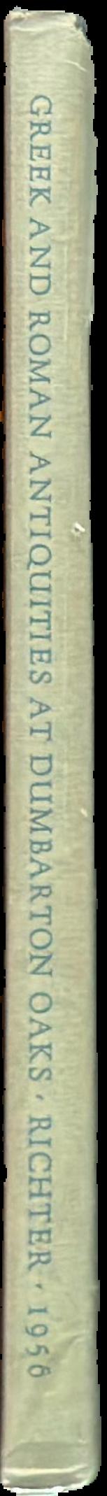 Catalogue of Greek and Roman antiquities in the Dumbarton Oaks collection live spine