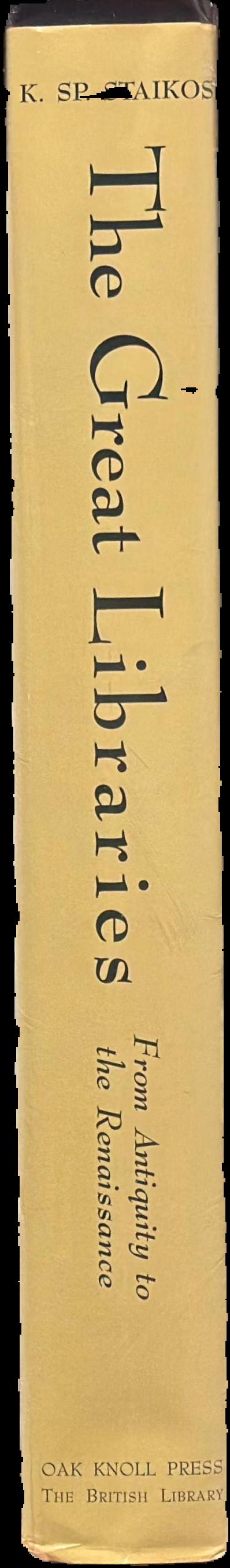 The great libraries : from antiquity to the Renaissance (3000 B.C. to A.D. 1600) live spine