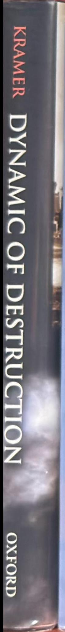 Dynamic of destruction : culture and mass killing in the First World War live spine