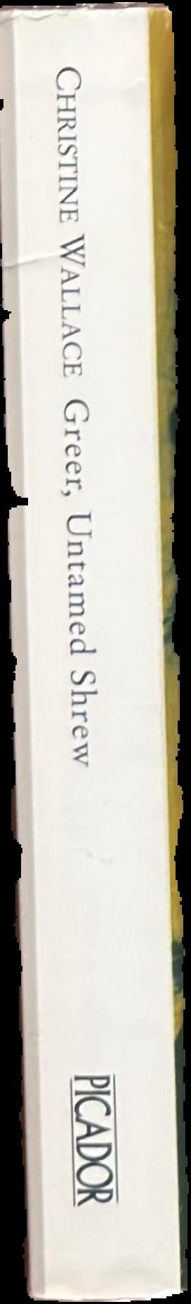 Greer : untamed shrew live spine