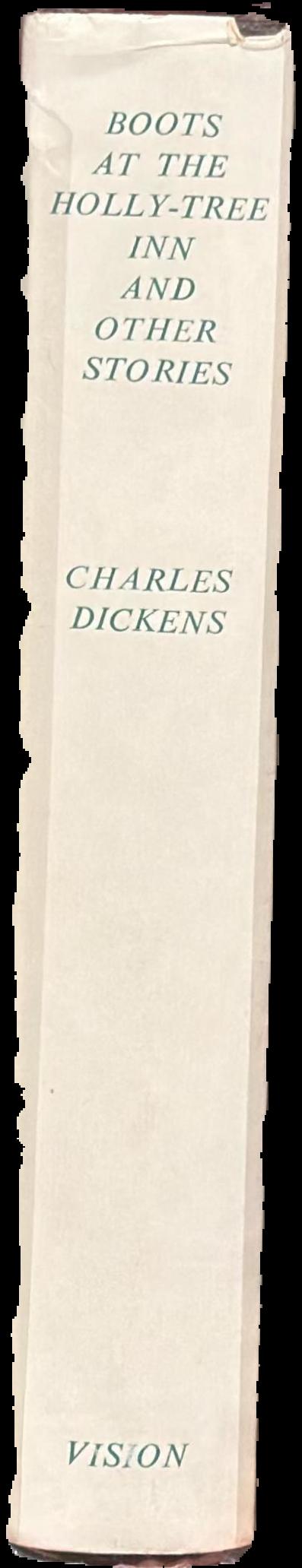 Boots at the Holly-tree Inn and other stories live spine
