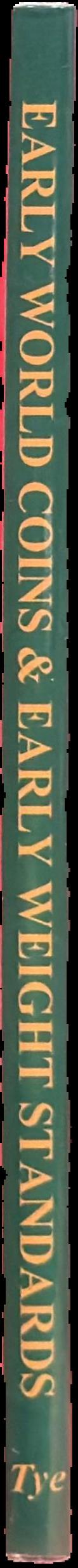 Early world coins and early weight standards live spine