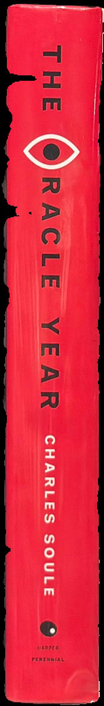 The oracle year : a novel / Chardles Soule live spine