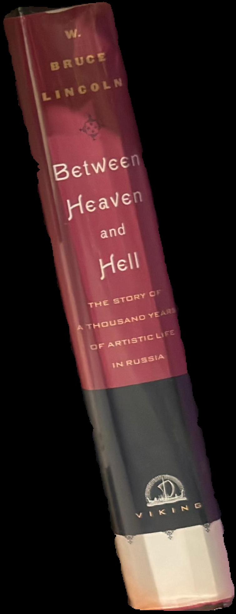 Between heaven and hell : the story of a thousand years of artistic life in Russia live spine