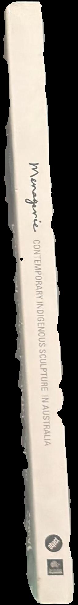 Menagerie : contemporary Indigenous sculpture in Australia live spine