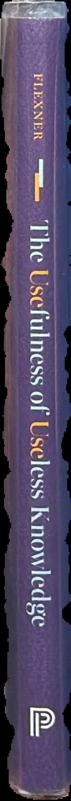 The usefulness of useless knowledge live spine