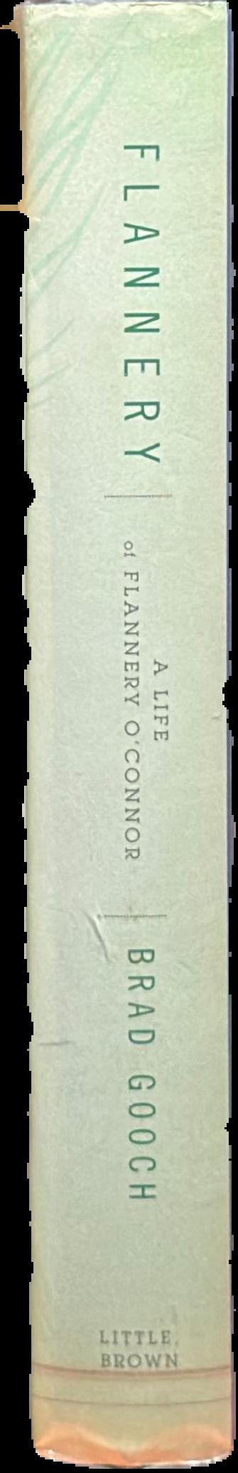 Flannery : a life of Flannery O'Connor live spine
