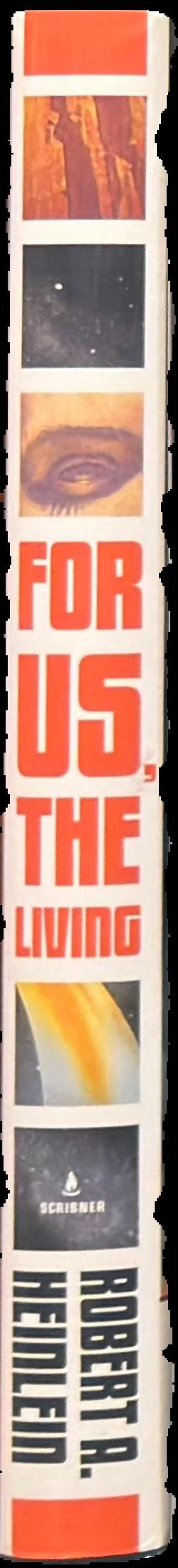 For us, the living : a comedy of customs live spine