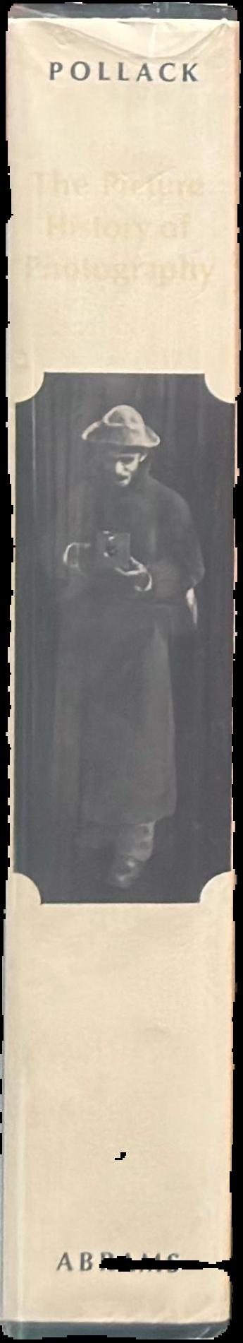 The picture history of photography : from the earliest beginnings to the present day live spine