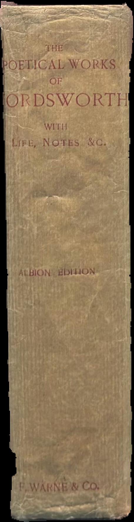 The poetical works of Wordsworth : with memoir, explanatory notes, etc live spine