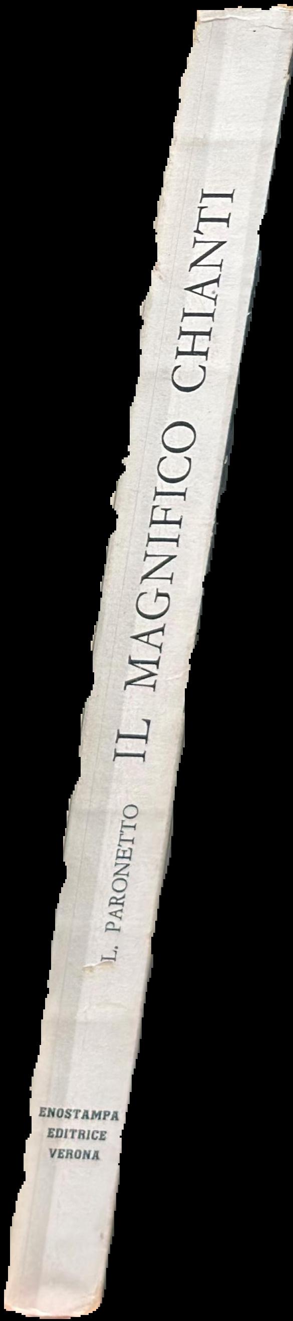 Il magnifico chianti : (note per una storia del vino chianti) live spine