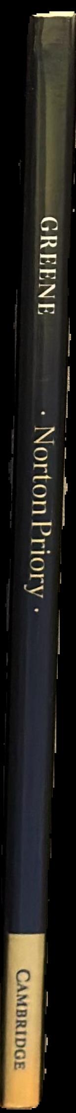 Norton Priory : the archaeology of a medieval religious house / J. Patrick Greene live spine